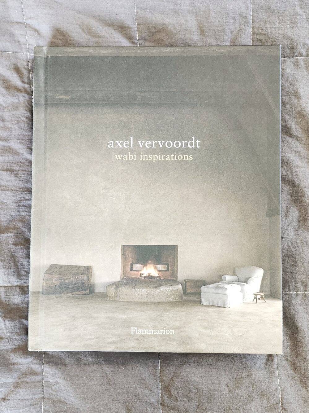 Axel Vervoordt: Wabi Inspirations by Axel Vervoordt (2010, Hardcover)